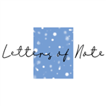 Letters of Note Archive